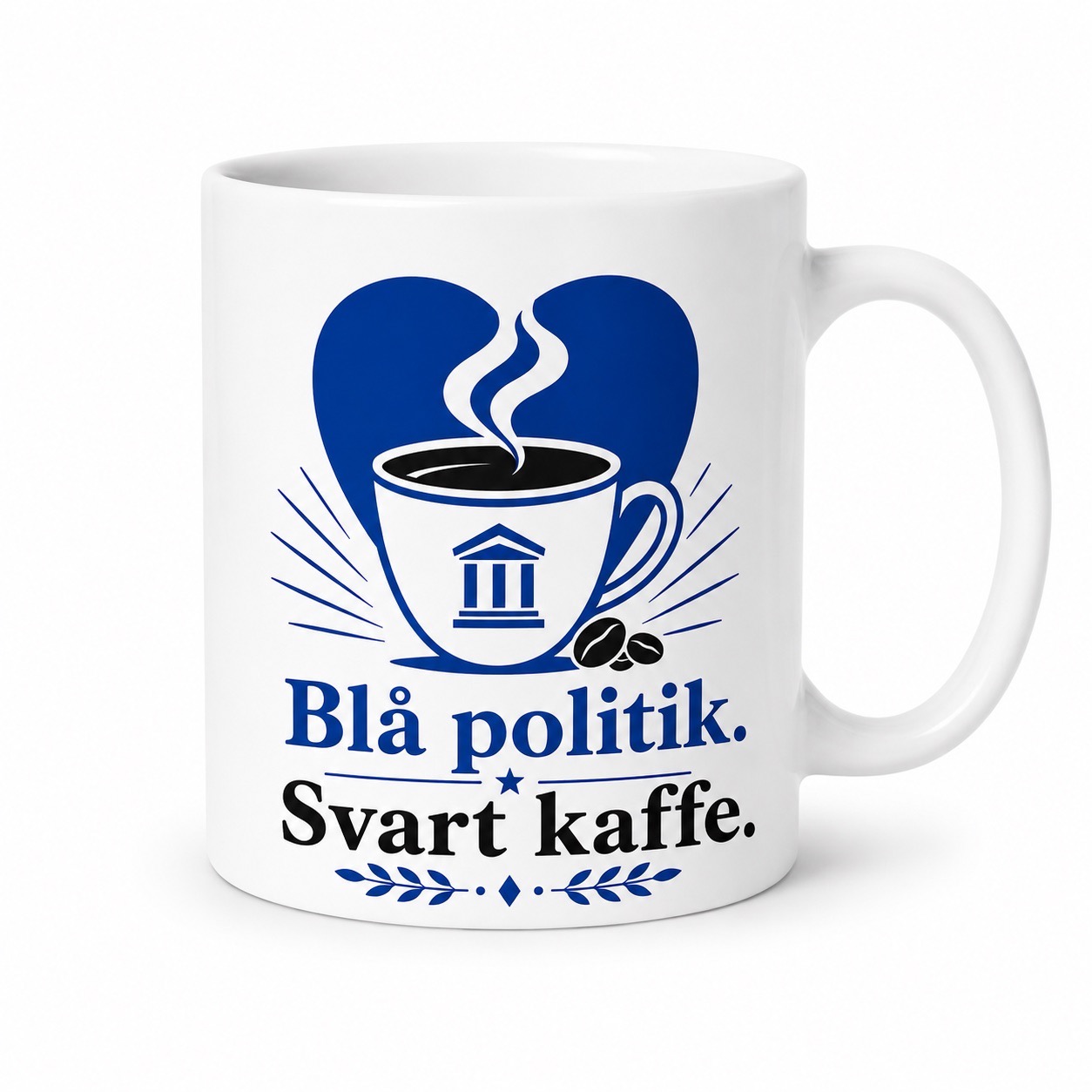 Moderaterna Blå politik. Svart kaffe. - Mugg