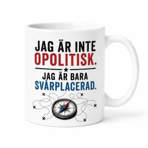 Neutral Jag är inte opolitisk, bara svårplacerad - Mugg