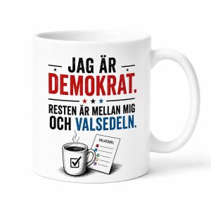 Neutral Jag är demokrat med valsedel - Mugg