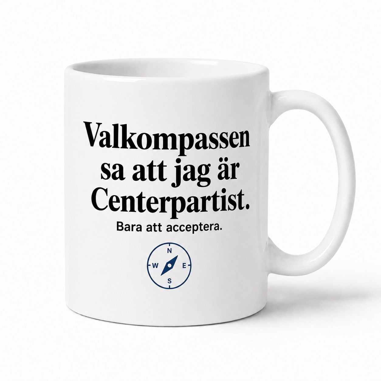 Neutral Valkompassen sa att jag är… - Mugg - Bild 6