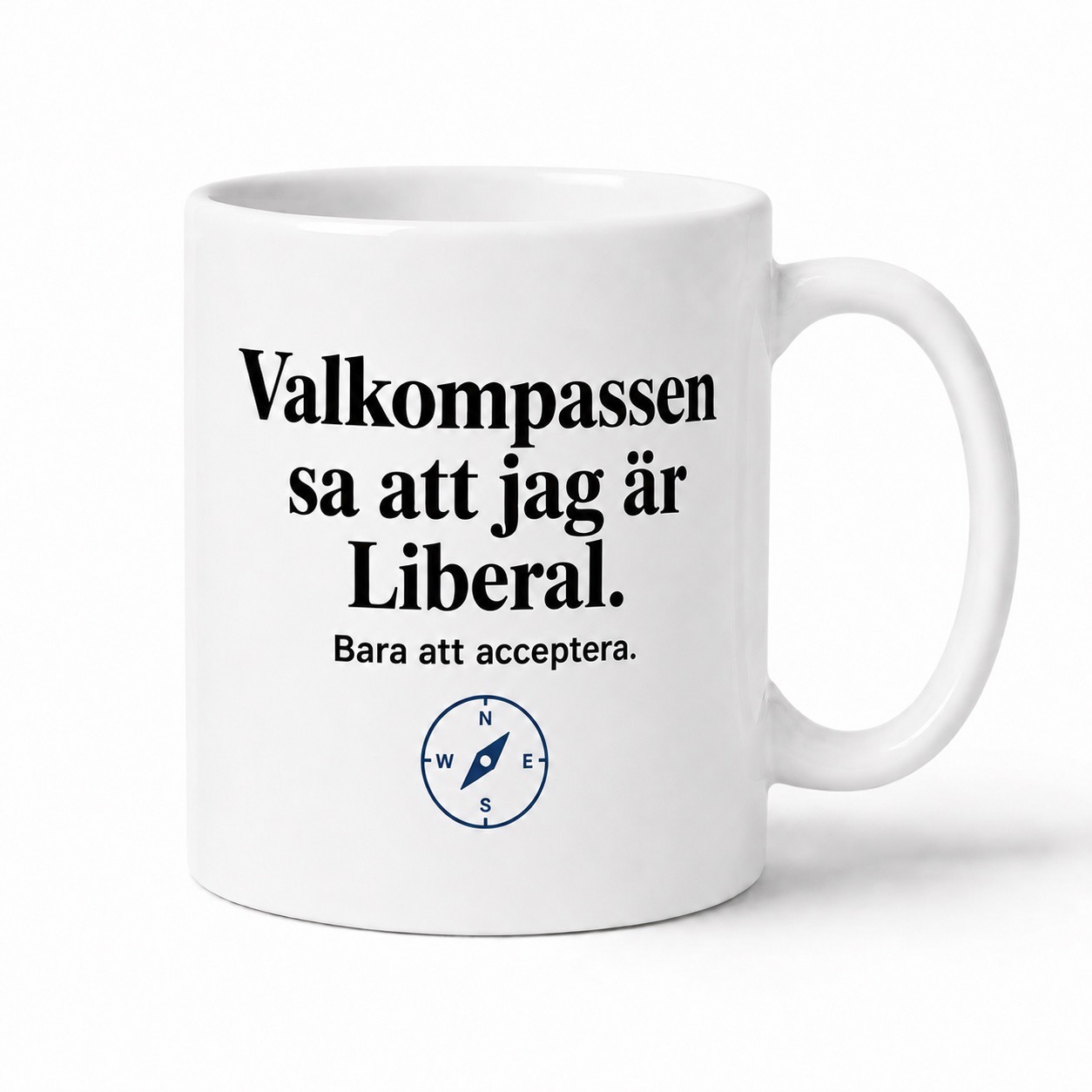 Neutral Valkompassen sa att jag är… - Mugg - Bild 8