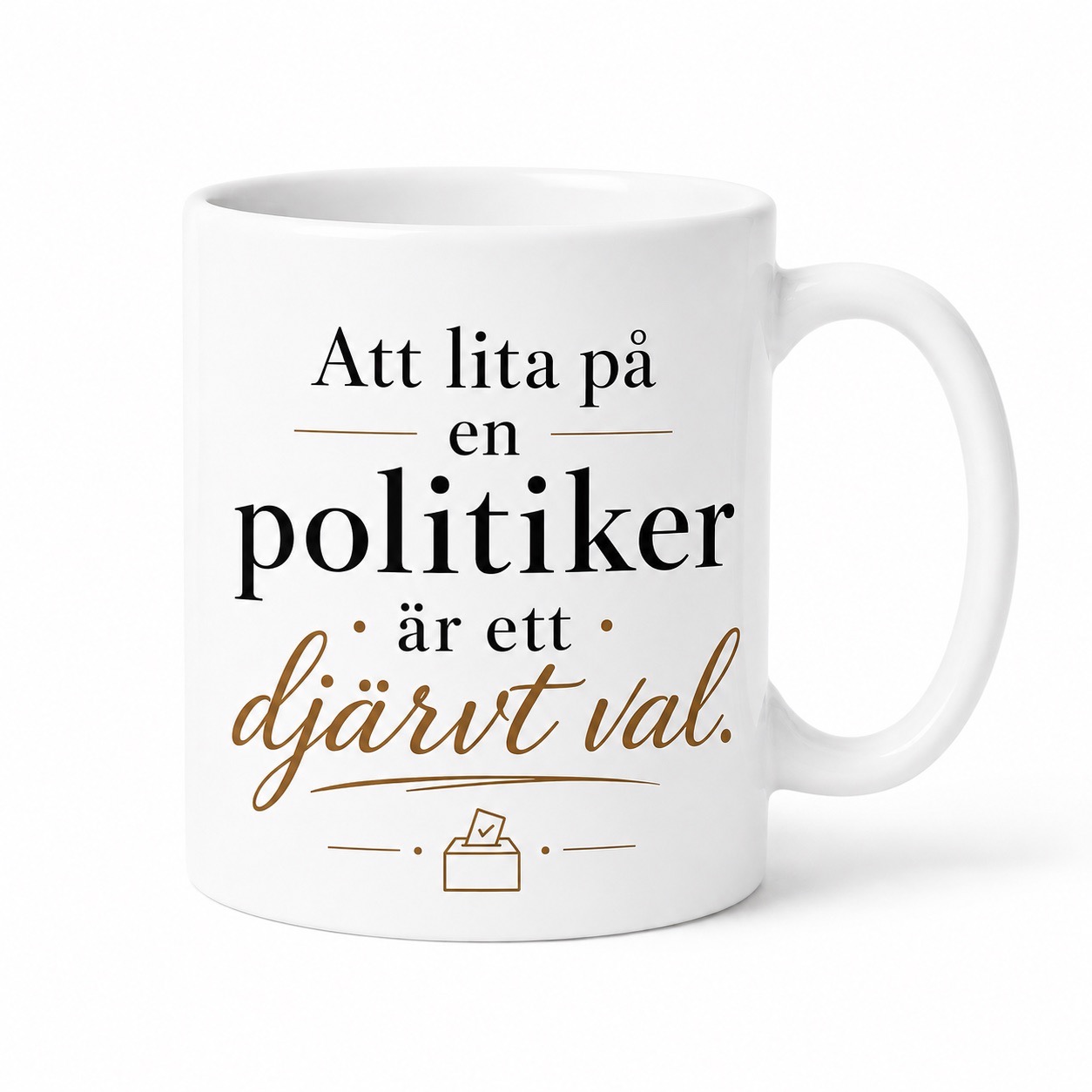 Neutral Att lita på en politiker - Mugg