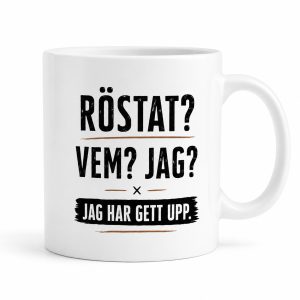 Neutral Röstat vem jag har gett upp - Mugg