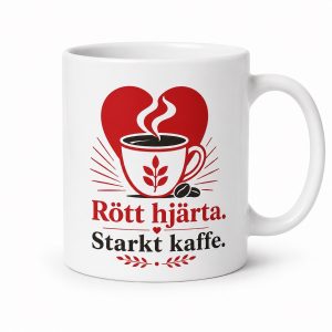 Socialdemokraterna Rött hjärta. Starkt kaffe. - Mugg